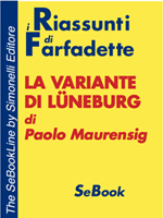 La variante di Lüneburg di Paolo Maurensig - RIASSUNTO (Farfadette